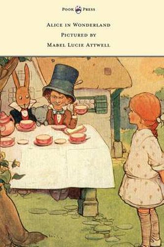Alice in Wonderland - Pictured by Mabel Lucie Attwell
