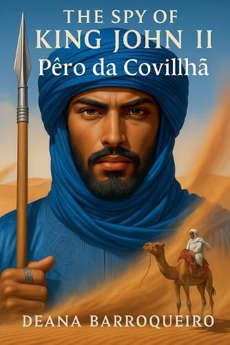 Cover image for The Spy of King John II - Pero da Covilha