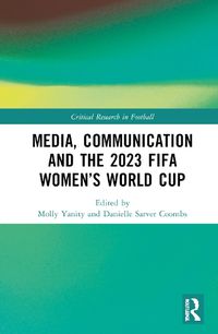 Cover image for Media, Communication and the 2023 FIFA Women's World Cup