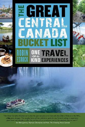 Cover image for The Great Central Canada Bucket List: One-of-a-Kind Travel Experiences