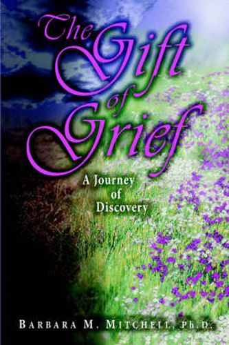 The Gift of Grief: A Journey of Discovery