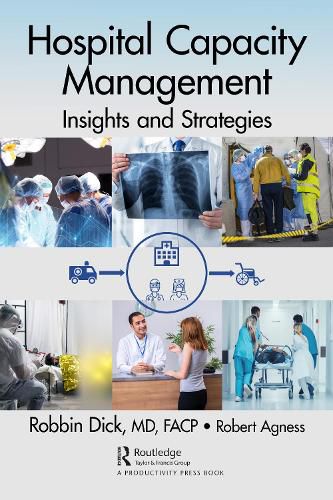 Cover image for Hospital Capacity Management: Insights and Strategies