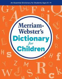 Cover image for Merriam-Webster's Dictionary for Children