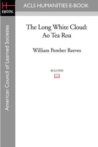 Cover image for The Long White Cloud: Ao Tea Roa