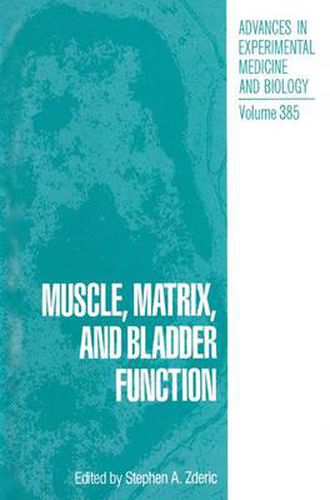 Cover image for Muscle, Matrix, and Bladder Function