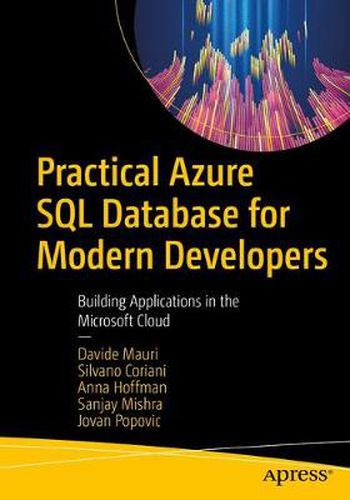 Cover image for Practical Azure SQL Database for Modern Developers: Building Applications in the Microsoft Cloud