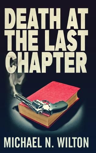 Cover image for Death At The Last Chapter