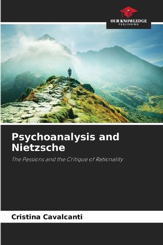 Cover image for Psychoanalysis and Nietzsche