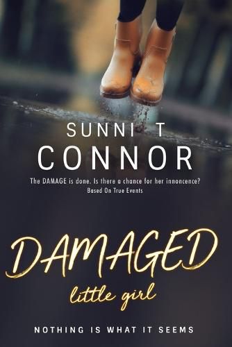 Cover image for DAMAGED little girl: Nothing Is What It Seems