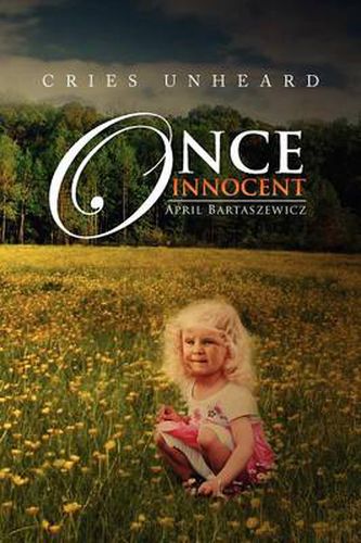 Cover image for Once Innocent: Cries Unheard