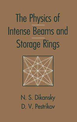 Cover image for The Physics of Intense Beams and Storage Rings