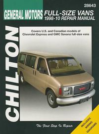 Cover image for Chevrolet & GMC Full Size Vans (Chilton): 1998 - 2010