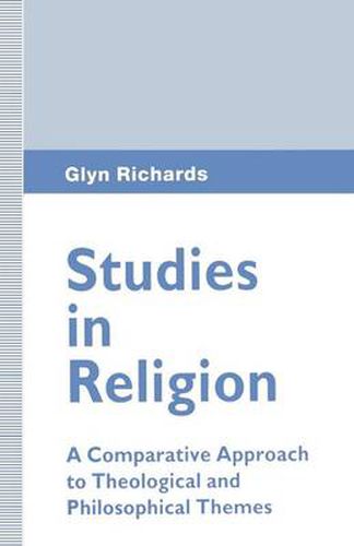 Cover image for Studies in Religion: A Comparative Approach to Theological and Philosophical Themes