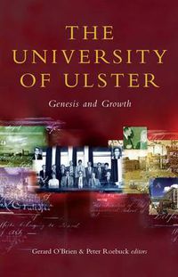 Cover image for The University of Ulster: Genesis and Growth