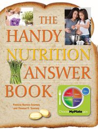 Cover image for The Handy Nutrition Answer Book