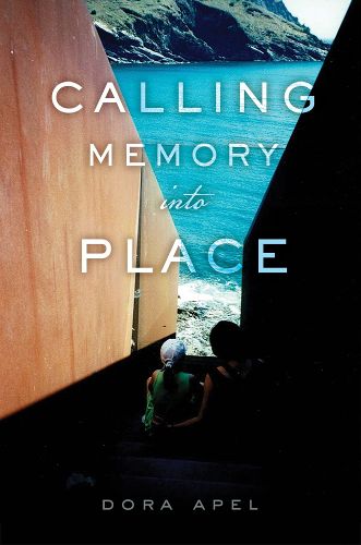 Cover image for Calling Memory into Place