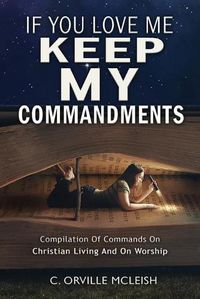 Cover image for If You Love Me Keep My Commandments