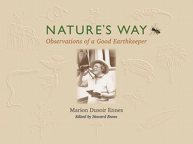 Cover image for Nature's Way: Observations of a Good Earthkeeper