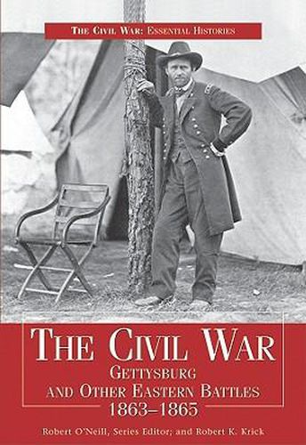 Cover image for The Civil War: Gettysburg and Other Eastern Battles 1863-1865