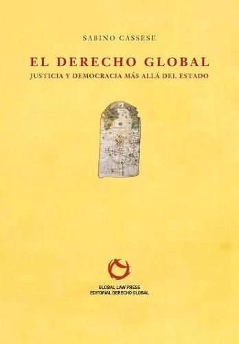 Cover image for El Derecho Global: Justicia y Democracia mas alla del Estado