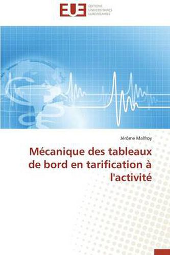 Cover image for Mecanique Des Tableaux de Bord En Tarification A L'Activite