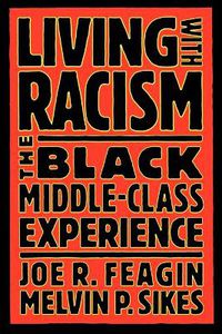 Cover image for Living with Racism: The Black Middle-Class Experience