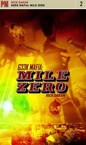 Cover image for Geek Mafia: Mile Zero