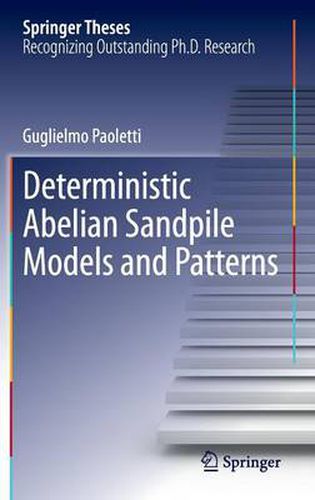 Cover image for Deterministic Abelian Sandpile Models and Patterns