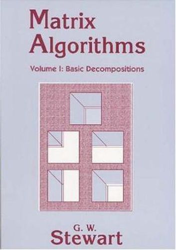 Cover image for Matrix Algorithms: Volume 1, Basic Decompositions