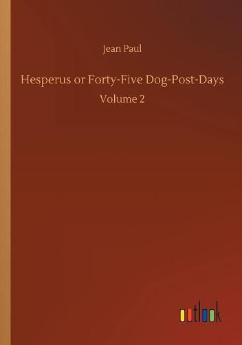 Hesperus or Forty-Five Dog-Post-Days