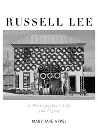 Cover image for Russell Lee: A Photographer's Life and Legacy