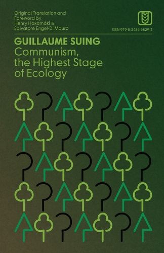 Cover image for Communism, the Highest Stage of Ecology