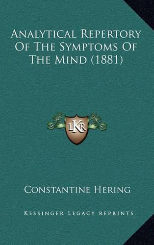 Analytical Repertory of the Symptoms of the Mind (1881)