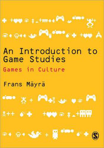 Cover image for An Introduction to Game Studies: Games in Culture