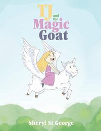 Cover image for TJ and the Magic Goat