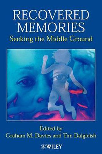 Cover image for Recovered Memories: Seeking the Middle Ground