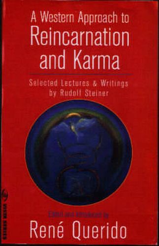 Cover image for A Western Approach to Reincarnation and Karma: Selected Lectures and Writings