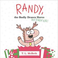 Cover image for Randy, the Badly Drawn Reindeer!