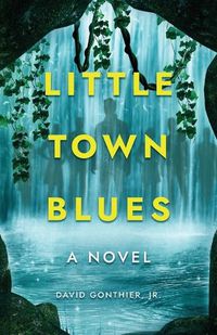 Cover image for Little Town Blues