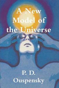 Cover image for A New Model of the Universe