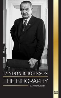 Cover image for Lyndon B. Johnson