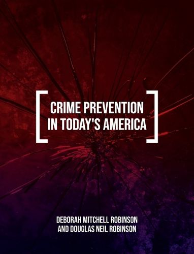 Cover image for Crime Prevention in Today's America