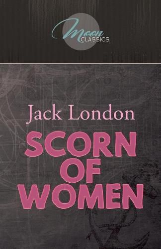 Cover image for Scorn of Women