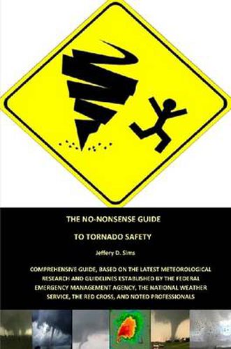 Cover image for The No-Nonsense Guide To Tornado Safety