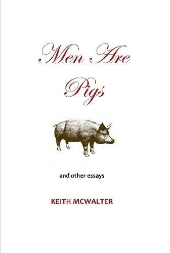 Cover image for Men Are Pigs