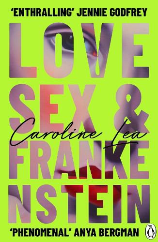 Cover image for Love, Sex & Frankenstein
