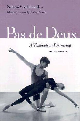 Cover image for Pas De Deux: A Textbook on Partnering