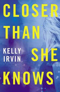 Cover image for Closer Than She Knows