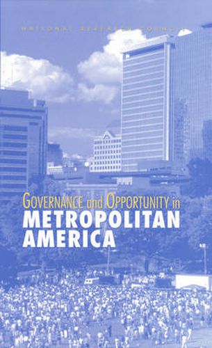 Governance and Opportunity in Metropolitan America