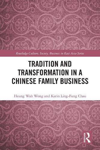 Cover image for Tradition and Transformation in a Chinese Family Business